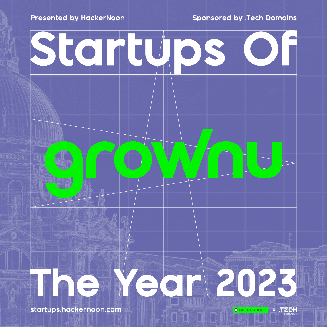 Congratulations illustration for Grownu from Hackernoon as Grownu wins Startup of the Year in Vilnius, Lithuania 2023